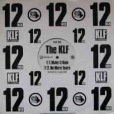 Обложка The KLF – Make It Rain (92 Remix Instrumental)