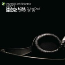 Обложка DJ Marky & XRS – Going Deaf