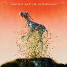 Обложка What So Not & Buunshin – Dancing in The Leaves (feat. Lucy Lucy)