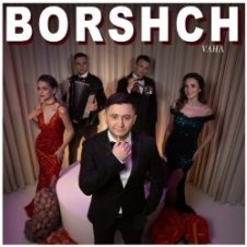 Обложка VAHA – Borshch