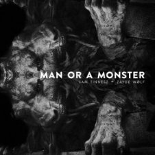 Обложка Sam Tinnesz feat. Zayde Wølf – Man or a Monster