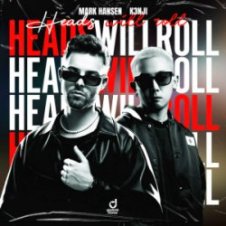 Обложка Mark Hansen & K3NJI – Heads Will Roll