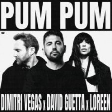 Обложка Dimitri Vegas & David Guetta & Loreen – Pum Pum