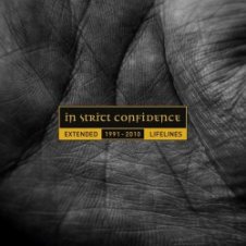 Обложка In Strict Confidence – Auriez Vous Peur Du Passé
