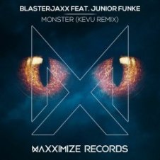 Обложка BlasterJaxx, Junior Funke – Monster (KEVU Remix)