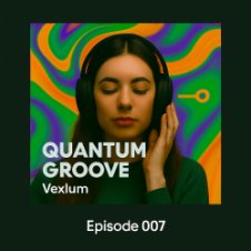 Обложка Vexlum – Quantum Groove 007