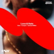 Обложка ROW & Samuel Miller & Coopex – Love & Hate (Extended Mix)