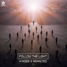 Обложка X-Noize & Rexalted – Follow The Light (Original Mix)