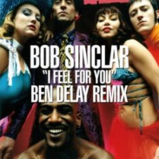 Обложка Bob Sinclar – I Feel for You (Ben Delay Dub Mix)