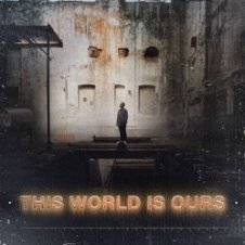Обложка Paul Van Dyk – This World Is Ours [Original Mix]