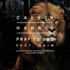 Обложка Calvin Harris feat. Haim – Pray To God