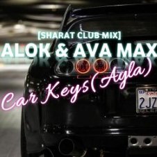 Обложка Alok & Ava Max – Car Keys (Ayla)