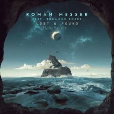 Обложка Roman Messer – Lost & Found (Flare Remix)