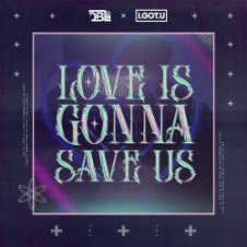 Обложка GonSu – Love Is Gonna Save Us