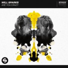 Обложка Will Sparks – Are You Crazy
