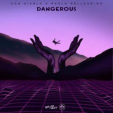 Обложка Don Diablo & Paolo Pellegrino – Dangerous