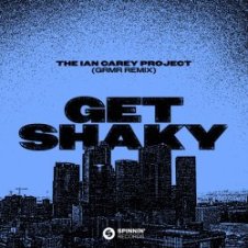 Обложка Ian Carey Project – Get Shaky (GRMR Remix)