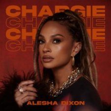 Обложка Alesha Dixon & Tom Moutchi – Chargie