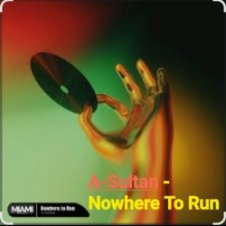 Обложка A-Sultan – Nowhere To Run