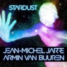 Обложка Jean-Michel Jarre & Armin van Buuren – Stardust (Rising Star Remix)