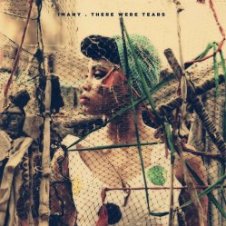 Обложка Imany – There Were Tears
