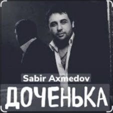Обложка Sabir Axmedov – Доченька