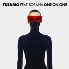 Обложка Tujamo feat. Sorana – One On One (Extended Mix)