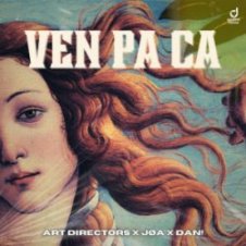 Обложка Art Directors & JØA & DAN! – Ven Pa Ca