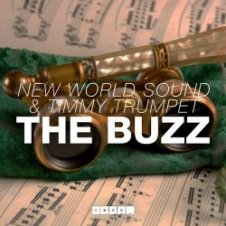 Обложка New World Sound & Timmy Trumpet – The Buzz (Original Mix)
