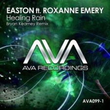 Обложка Easton feat Roxanne Emery – Healing rain (Bryan Kearney Remix)