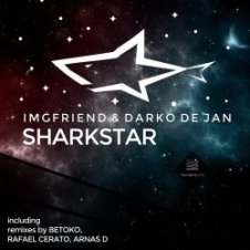 Обложка IMGFriend, Darko De Jan – Sharkstar (Betoko Remix)