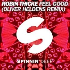 Обложка Robin Thicke – Feel Good (Oliver Heldens Remix)