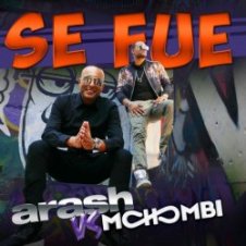 Обложка Arash vs Mohombi – Se Fue (Extended)
