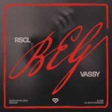 Обложка RSCL & VASSY – Beg