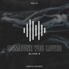 Обложка MD Dj & Oliver D – Someone You Loved