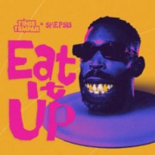 Обложка Tinie Tempah & Skepsis – Eat It Up