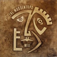 Обложка The Woodentops – Well Well Well