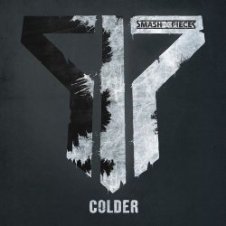 Обложка Smash Into Pieces – Colder