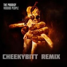 Обложка The Prodigy – Voodoo People (CheekyBitt Boty remix)