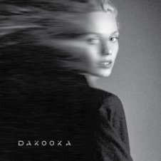 Обложка DAKOOKA – Умри Если Меня Не Любишь