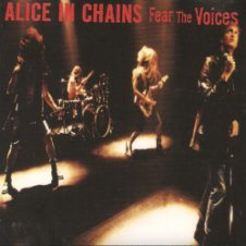Обложка Alice In Chains – Fear The Voices