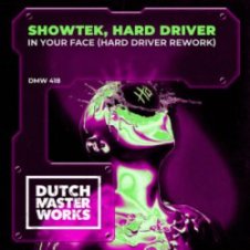Обложка Showtek – In Your Face (Hard Driver Rework)