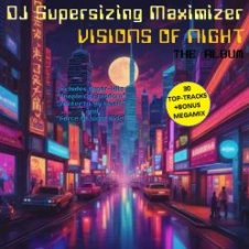 Обложка DJ Supersizing MAximizer – Twelve to Six Non-Stop Megamix