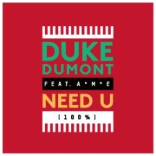 Обложка Duke Dumont – Need U (100%) (Feat. AME) (Artful Bootleg Mix)