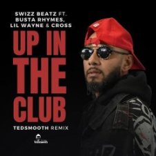 Обложка Swizz Beatz Feat. Lil Wayne – Up In The Club