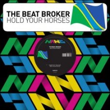 Обложка The Beat Broker – Hold Your Horses