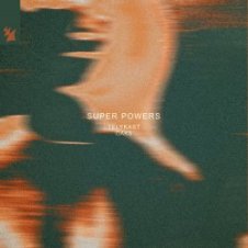 Обложка TELYKAST & Oaks – Super Powers