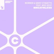 Обложка ReOrder & Ghost Etiquette feat. Miss Geist – Breathless