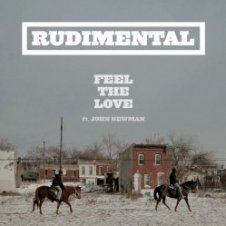Обложка Rudimental – Feel the love (feat. John Newman)