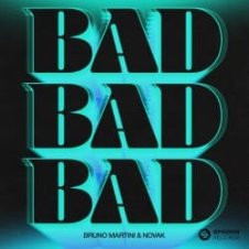 Обложка Bruno Martini feat. Novak – Bad
